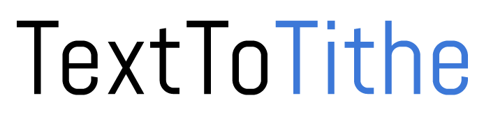 Text to Tithe